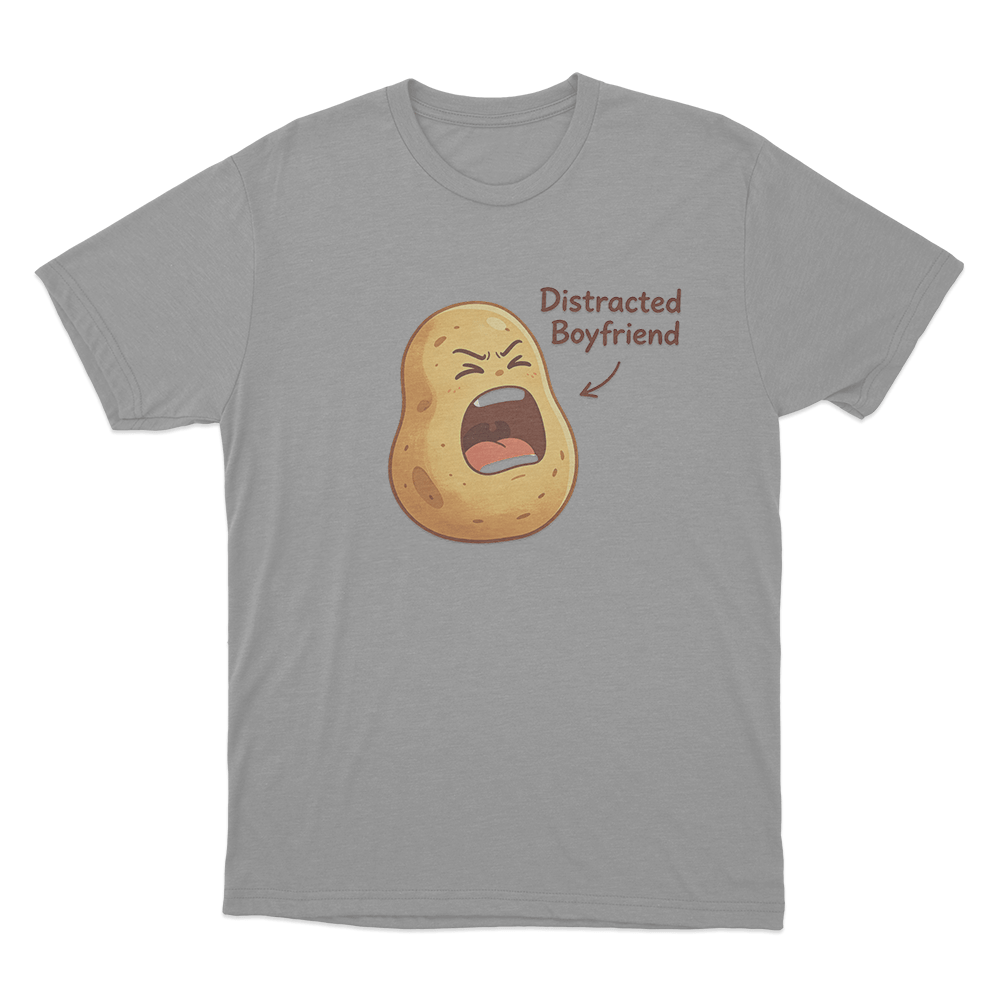 Distracted Boyfriend Potato Print Unisex T Shirt Grey Distracted Boyfriend Potato Print Unisex T Shirt Grey